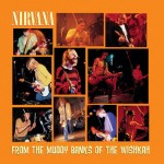 Купить Виниловая пластинка DGC Nirvana From The Muddy Banks Of The Wishkah (2LP) в МВИДЕО