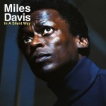 Виниловая пластинка Sony Music Miles Davis In A Silent Way (LP)