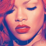 Виниловая пластинка Def Jam Recordings Rihanna ‎ Loud 2LE