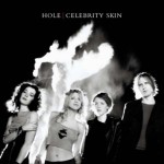 Виниловая пластинка Geffen Records Hole Celebrity Skin